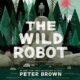 Free Audiobook : The Wild Robot, By Peter Brown