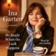 Free Audiobook : Be Ready When the Luck Happens, By Ina Garten