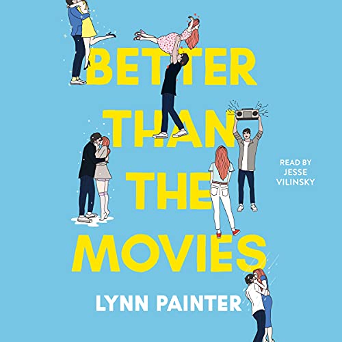 Free Audiobook : Better Than the Movies, By Lynn Painter