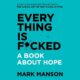 Free Audiobook : Everything Is F*cked, By Mark Manson