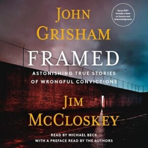 Free Audiobook : Framed, By John Grisham and Jim McCloskey