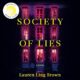 Free Audiobook : Society of Lies, By Lauren Ling Brown