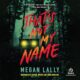 Free Audiobook : That's Not My Name, by Megan Lally