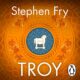 Free Audio Book : Troy (The Siege of Troy Retold), By Stephen Fry