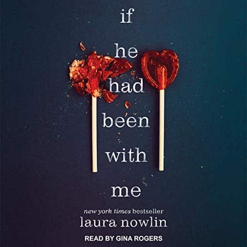 Free Audiobook : If He Had Been with Me, by Laura Nowlin