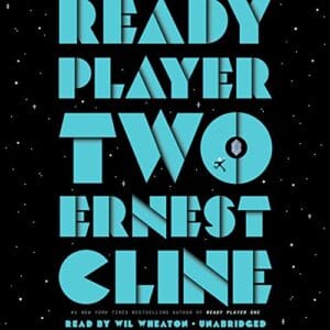 Free Audiobook : Ready Player Two, by Ernest Cline