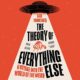 Free Audiobook : The Theory of Everything Else, by Dan Schreiber