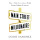 Free Audiobook : Main Street Millionaire, by Codie Sanchez