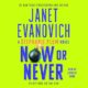 Free Audiobook : Now or Never, by Janet Evanovich