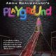 Free Audiobook : Playground, by Aron Beauregard