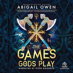 The Games Gods Play, by Abigail Owen | Free Audiobook