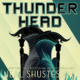 Free Audiobook Thunderhead (Arc of a Scythe), by Neal Shusterman