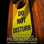 Free Audiobook : Do Not Disturb, by Freida McFadden