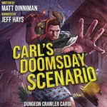 Free Audiobook Carl's Doomsday Scenario (Dungeon Crawler 2), by Matt Dinniman