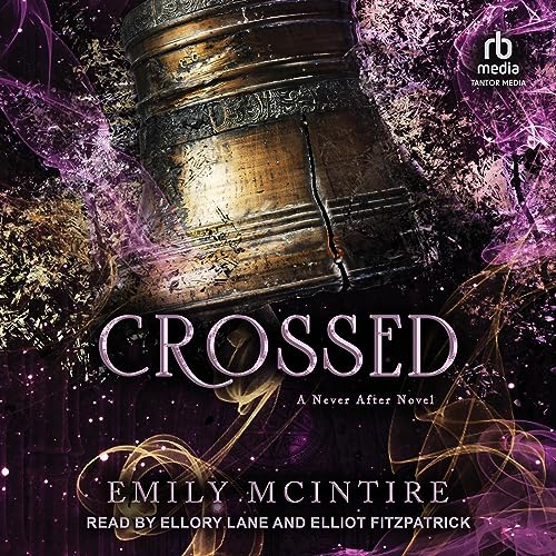 Free Audiobook : Crossed (The Never After Series, book 5), By Emily McIntire