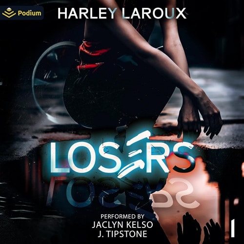 Free Audiobook Losers, By Harley LaRoux