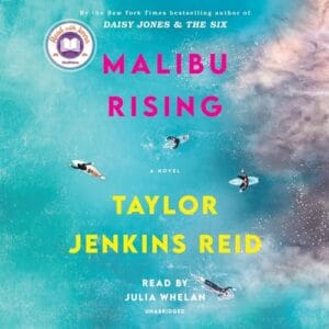Free Audiobook : Malibu Rising, By Taylor Jenkins Reid