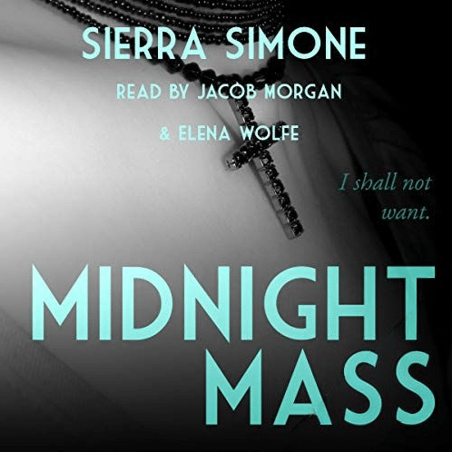 Free Audiobook Midnight Mass, By Sierra Simone