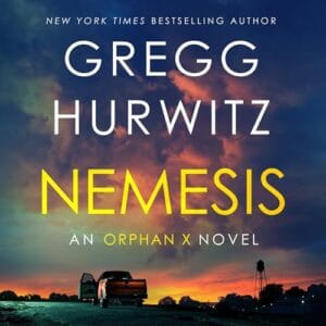 Free Audiobook : Nemesis (An Orphan X Novel, Volume 10), by Gregg Hurwitz