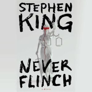 Free Audiobook : Never Flinch, By Stephen King