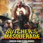 Free Audiobook The Butcher's Masquerade (Dungeon Crawler 5), by Matt Dinniman