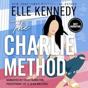 Free Audiobook : The Charlie Method (Campus Diaries, Book 3), By Elle Kennedy