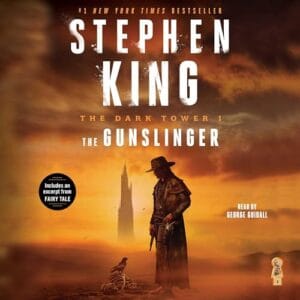 Free Audiobook : The Gunslinger (The Dark Tower I), By Stephen King