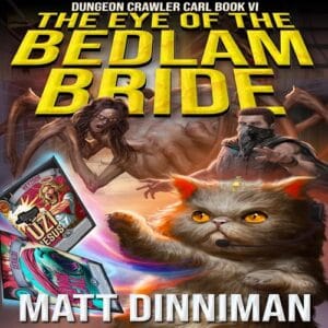 Free Audiobook : The Eye of the Bedlam Bride (Dungeon Crawler 6), by Matt Dinniman