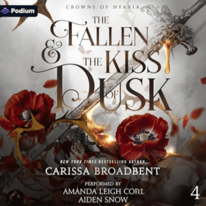 Free Audiobook : The Fallen and the Kiss of Dusk, by Carissa Broadbent