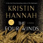 Free Audiobook : The Four Winds, by Kristin Hannah