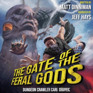 Free Audiobook : The Gate of the Feral Gods (Dungeon Crawler 4), by Matt Dinniman