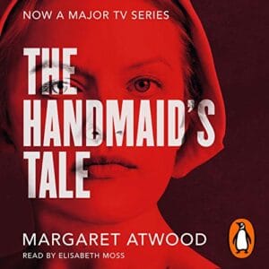 Free Audiobook : The Handmaid’s Tale, By Margaret Atwood