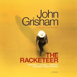 Free Audiobook : The Racketeer, By John Grisham