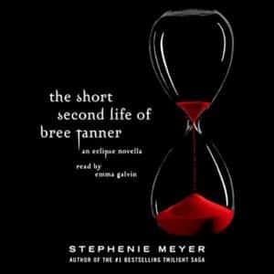 Free Audiobook : The Short Second Life of Bree Tanner, By Stephenie Meyer