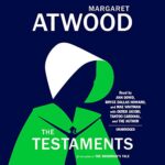 Free Audiobook : The Testaments, By Margaret Atwood