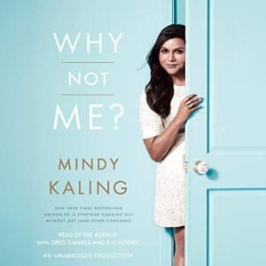 Free Audiobook : Why Not Me?, By Mindy Kaling