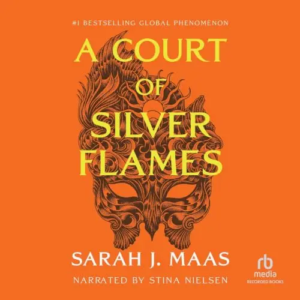 Free Audiobook : A Court of Silver Flames (ACOTAR 5), by Sarah J. Maas