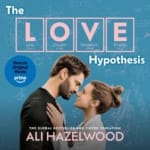 Free Audiobook : The Love Hypothesis, By Ali Hazelwood
