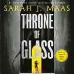 Free Audiobook : Throne of Glass, by Sarah J. Maas