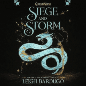 Free Audiobook : Siege and Storm, by Leigh Bardugo