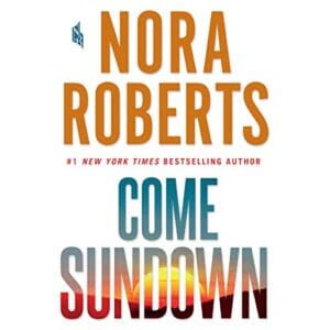 Free Audiobook : Come Sundown, by Nora Roberts
