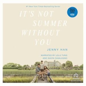 Free Audiobook : It’s Not Summer Without You, by Jenny Han