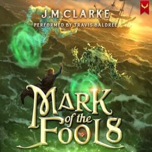 Free Audiobook : Mark of the Fool 8, by J.M. Clarke