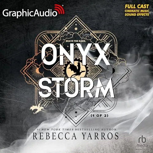 Free Audiobook : Onyx Storm (Dramatized Adaptation), by Rebecca Yarros