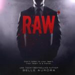 Free Audiobook : Raw (Raw, Book 1), By Belle Aurora