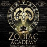 Free Audiobook : Sorrow and Starlight (Zodiac Academy 8), by Caroline Peckham and Susanne Valenti