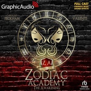 Free Audiobook : The Awakening  (Zodiac Academy, Book 1) (Dramatized Adaptation)