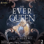 Free Audiobook The Ever Queen (The Ever Seas, Book 2), by LJ Andrews