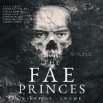 Free Audiobook : The Fae Princes (Vicious Lost Boys, Book 4), By Nikki St. Crowe