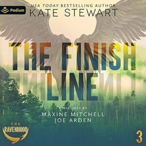 Free Audiobook : The Finish Line (The Ravenhood, Book 3), By Kate Stewart